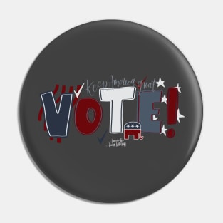 My Voting Shirt Pin