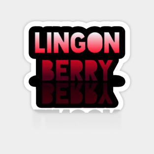 Lingonberry - Healthy Lifestyle - Foodie Food Lover - Graphic Typography Magnet