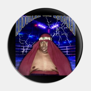 ABDULLAH THE BUTCHER Pin