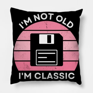 I'm not old, I'm Classic | Floppy | Retro Hardware | Vintage Sunset | Gamer girl | '80s '90s Video Gaming Pillow