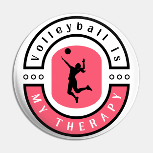 Volleyball is my therapy funny motivational design Pin