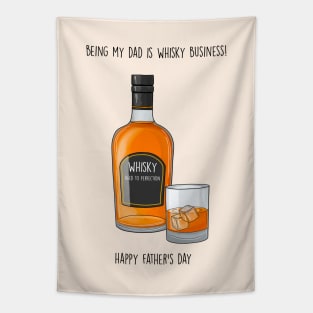 Whisky business Father's day Tapestry