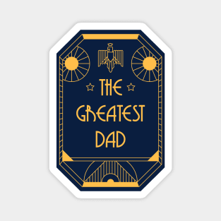 The Greatest Dad - Art Deco Medal of Honor Magnet