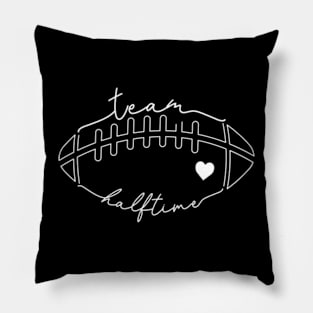 Team Halftime Funny American Football Game day For Women Pillow