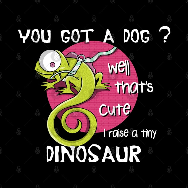 You got a dog well that's cute I raise a tiny dinosaur by ezekiel_arts