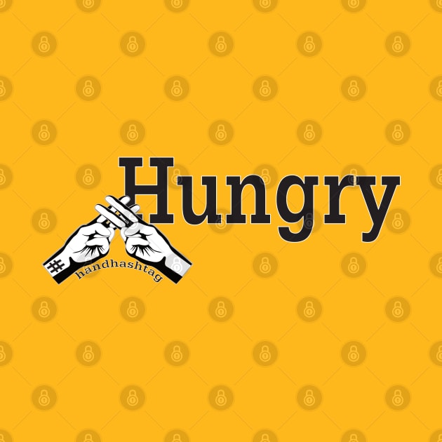 #Hungry Handhashtag Hashtag #Hungry Eating Vegan by Chipity-Design