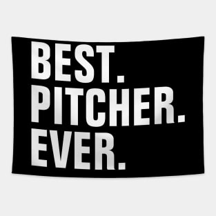 Best Pitcher Ever - Baseball Pitcher Tapestry