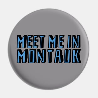 Montauk Pin