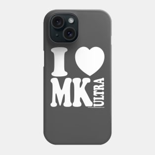 I <3 MK Ultra (White) Phone Case