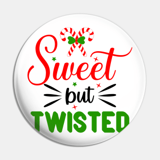 Sweet but Twisted Pin