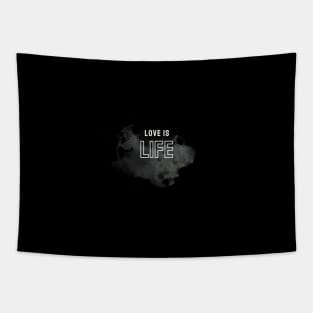 Love is Life Designed by Trend Pixel Tapestry