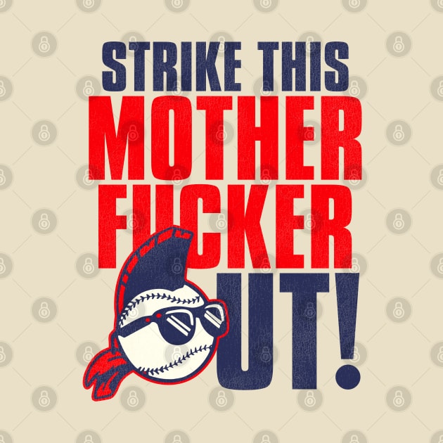 STRIKE THIS MOTHER F*CKER OUT! by darklordpug