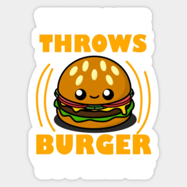 Cute Cartoon Burger, Hamburger, When life throws you a burger, eat it -  Cute - Sticker