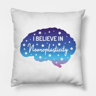 I Believe in Neuroplasticity | White | Blue Pink Gradient Pillow