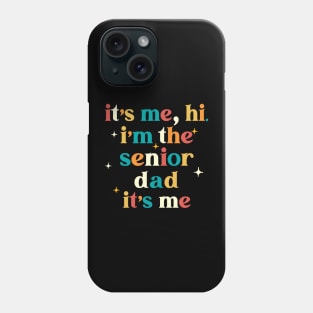 Class of 2024 Senior Gifts Funny Senior Dad Phone Case