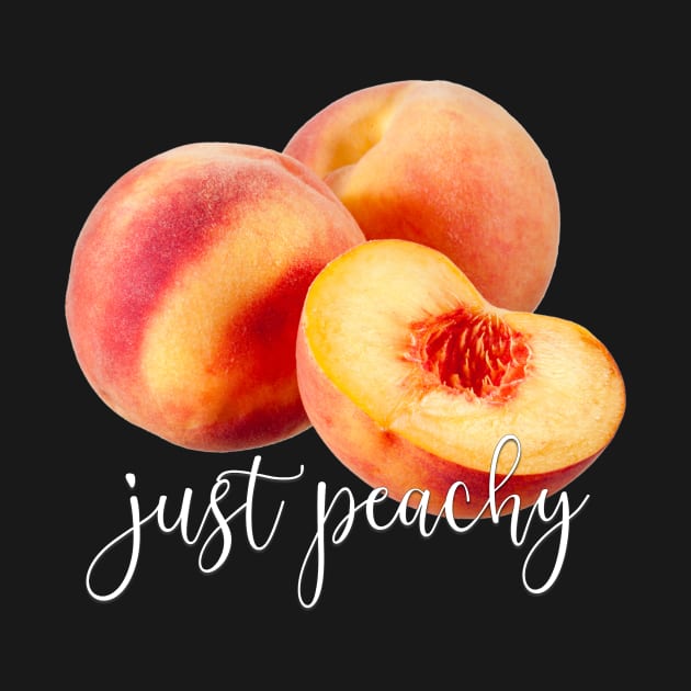 Food Puns Gift Just Peachy Peach Peaches by StacysCellar