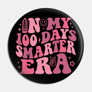 100 Days of School Smarter in My Era Pin