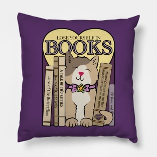 Lose Yourself in Books Pillow