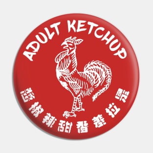 Sriracha - Adult Ketchup Pin