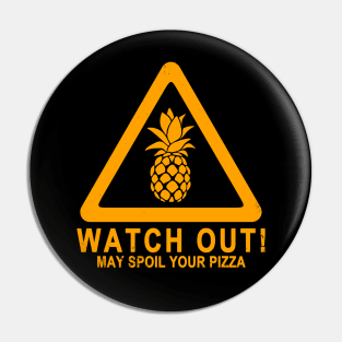 Funny No Pineapple On Pizza Gift For Pizza Lovers Pin