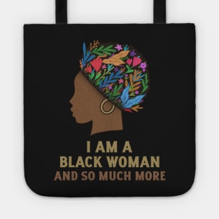 I Am A Black Women and So Much More, Women Empowerment, Sometimes the King is a Woman, Black Woman Power, Black Queen, African Style Tote