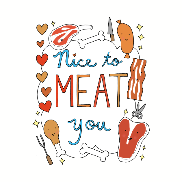 Nice to Meat You by unicornlove