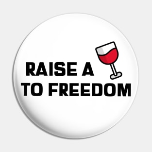 Hamilton Raise A Glass To Freedom Pin