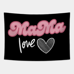 Funny Mama love Mothers Day gift Tapestry