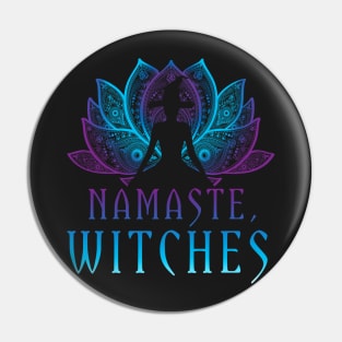 Namaste Witches Funny Spiritual Pagan Yoga Halloween Art Pin