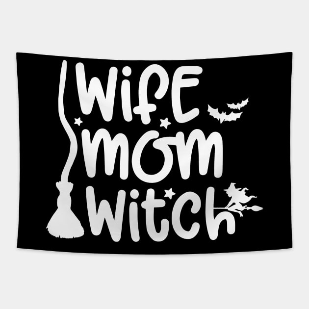 Funny Wife Mom Witch Halloween Gift For Mother Tapestry by ArchmalDesign