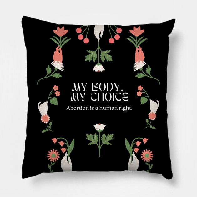 abortion, My Body, My choice Pillow by Santag