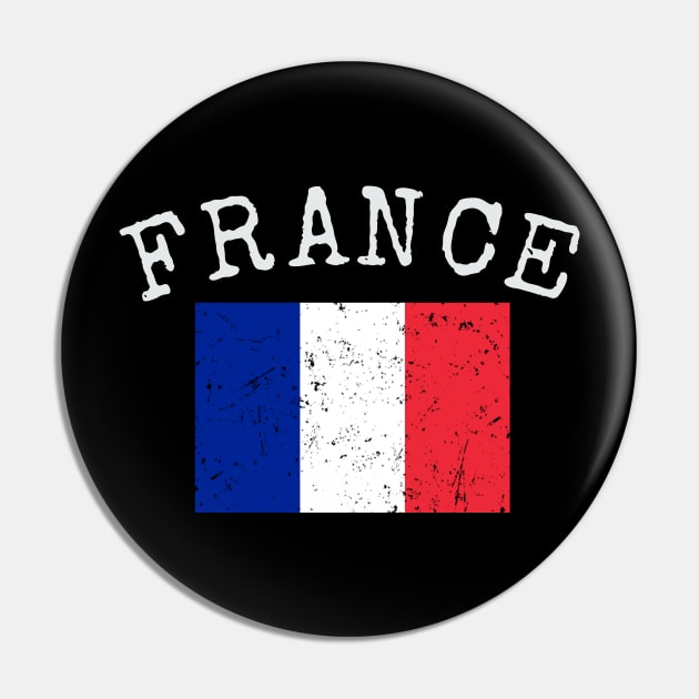 Flag of France - Retro Distressed Vintage French Flag Pin by PerttyShirty