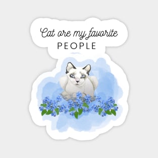 Cat Are My Favorite People Magnet