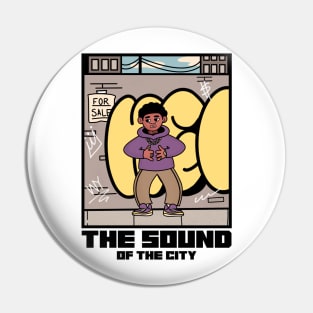 THE SOUND OF CITY Pin