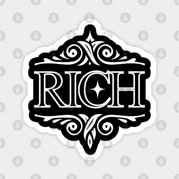 Rich Magnet by StickSicky