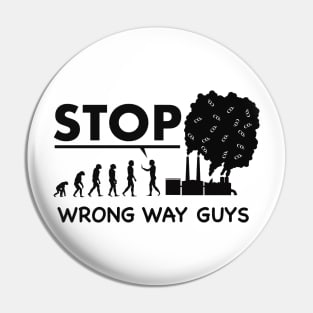 Stop wrong way Pin