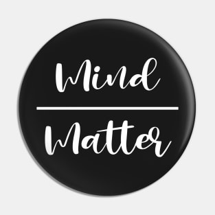 Mind over matter gym funny tees Pin