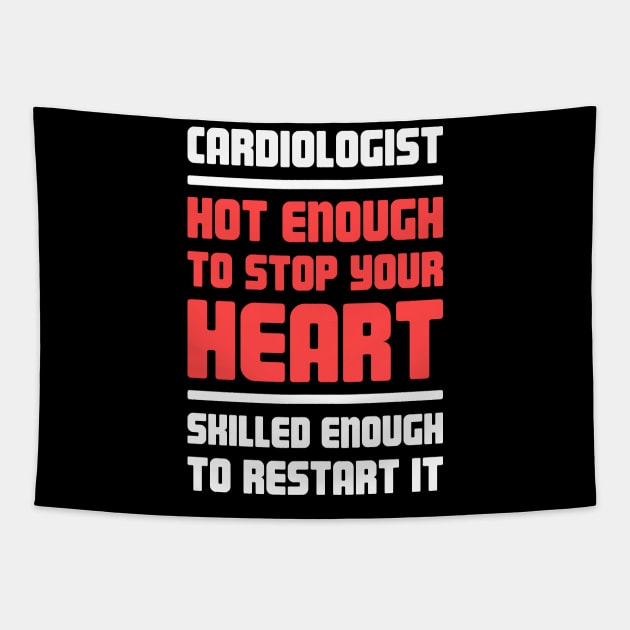 Funny Heart Doctor Cardiologist Tapestry by MeatMan