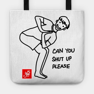 CAN YOU SHUT UP PLEASE (YOGA) Tote