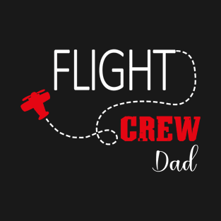 Flight Crew Airplane Birthday Dad, airplane Matching Family T-Shirt