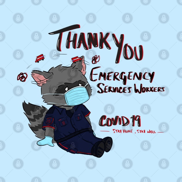 Thank You Emergency Services Workers by SleepyInPsych