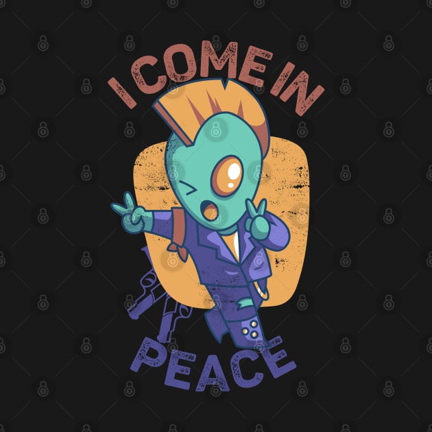 I Come In Peace by alcoshirts