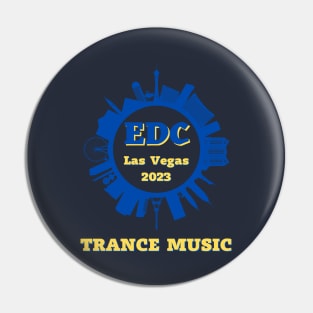 EDC Las Vegas 2023.Trance Music Pin