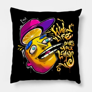 When life gives you lemons! Pillow