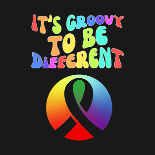 It's Groovy To Be Different Autism Ribbon T-Shirt