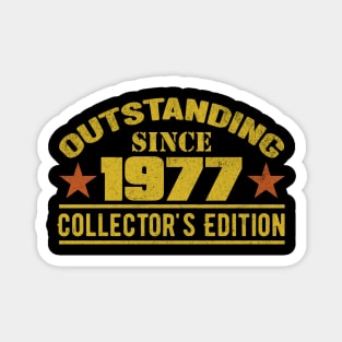 Outstanding Since 1977 Magnet