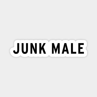 Junk Male - Text Magnet