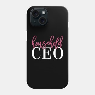 Mother Household CEO Phone Case