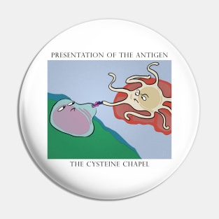 Presentation of the antigen Pin