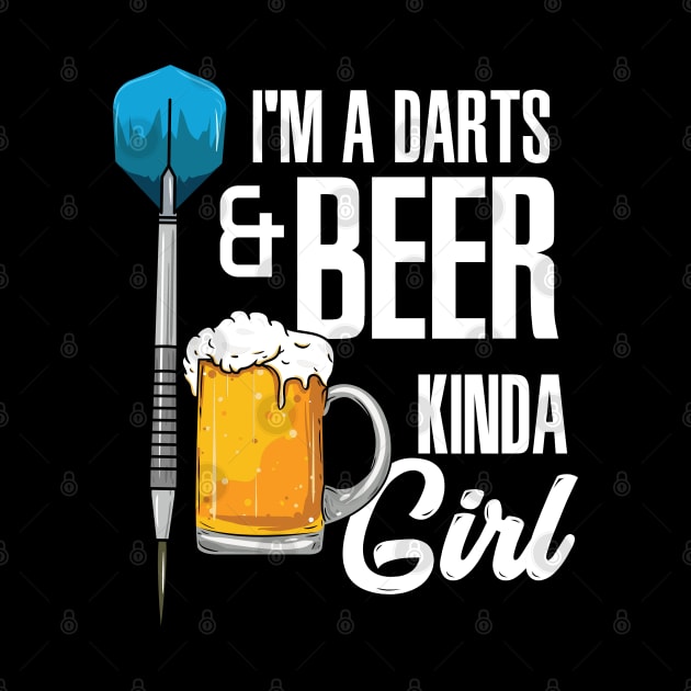 I'm A Darts & Beer Kinda Girl by maxdax